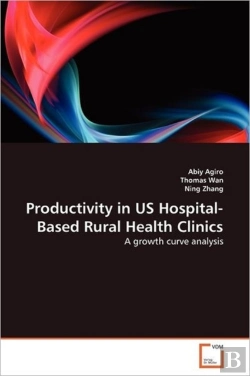 Bertrand.pt - Productivity In Us Hospital-Based Rural Health Clinics