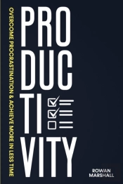 Productivity: Overcome Procrastination