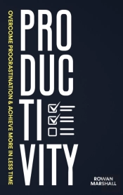 Productivity: Overcome Procrastination