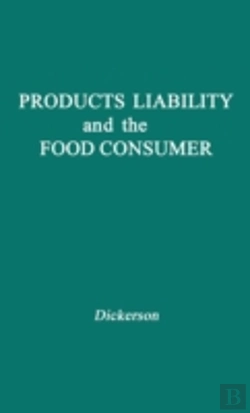 Bertrand.pt - Products Liability And The Food Consumer