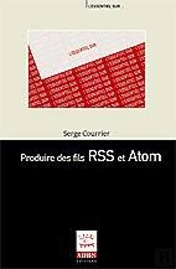 Bertrand.pt - Produire Des Fils Rss Et Atom