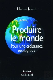 Produire Le Monde ; Pour Une Croissance Écologique
