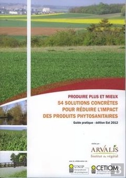 Bertrand.pt - Produire Plus Et Mieux 54 Solutions Concretes Pour Reduire L'Impact Des Produits Phytosanitaires Gui