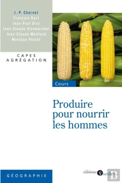 Bertrand.pt - Produire Pour Nourrir Les Hommes