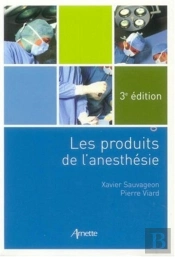 Produit De L Anesthesie 2eme Edition (3e Édition)