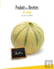 Produits Et Recettes De Saison ; Juin