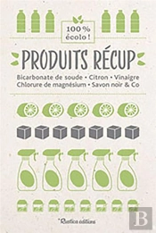 Produits Recup' : Bicarbonate De Soude, Citron, Vinaigre, Chlorure De Magnesium, Savon Noir & Co
