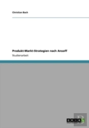 Produkt-Markt-Strategien Nach Ansoff