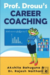 Prof. Drouu'S Career Coaching
