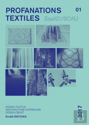 Profanations Textiles - Design Textile Et Matière, Architecture Intérieure, Design Objet