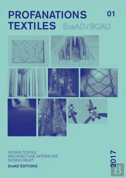 Bertrand.pt - Profanations Textiles - Design Textile Et Matière, Architecture Intérieure, Design Objet