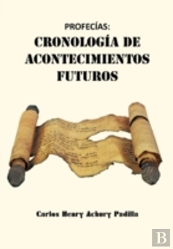 Bertrand.pt - Profec&Iacuteas: Cronolog&Iacutea De Acontecimientos Futuros