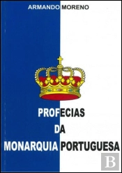 Profecias da Monarquia Portuguesa