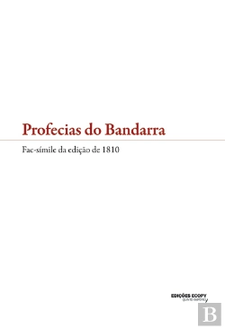 Bertrand.pt - Profecias do Bandarra (Fac-símile da Edição de 1810)