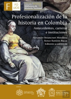 Bertrand.pt - Profesionalización De La Historia En Colombia