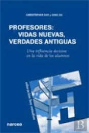 Profesores: Vidas Nuevas, Verdades Antiguas
