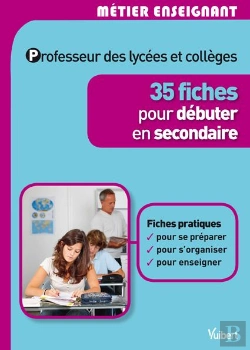 Bertrand.pt - Professeur ; 30 Fiches Pour Débuter En Collège Et Lycée