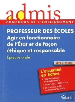Bertrand.pt - Professeur Des Écoles ; Agir En Fonctionnaire De L'Etat ; L'Essentiel En Fiches