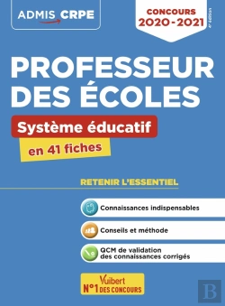 Bertrand.pt - Professeur Des Écoles ; Système Éducatif, En 41 Fiches ; Retenir L'Essentiel (Édition 2020)