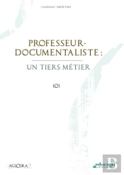 Professeur-Documentaliste : Un Tiers-Metier