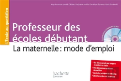 Bertrand.pt - Professeurs Des Écoles Débutant ; La Maternelle : Mode D'Emploi