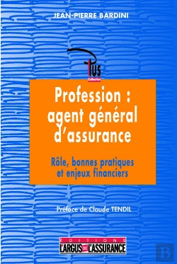 Bertrand.pt - Profession : Agent General D'Assurance ; Role, Bonnes Pratiques, Enjeux Financiers