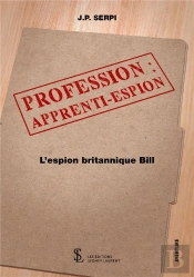 Profession : Apprenti-Espion ; L'Espion Britannique Bill