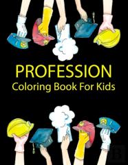 Profession Coloring Book For Kids