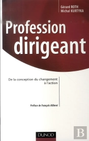 Profession Dirigeant ; De La Conception Du Changement À L'Action