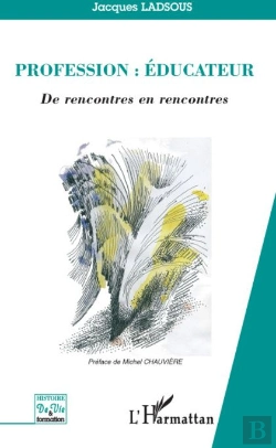 Bertrand.pt - Profession : Éducateur ; De Rencontres En Rencontres