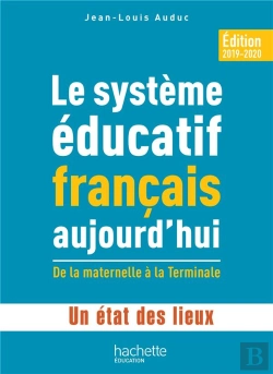 Bertrand.pt - Profession Enseignant ; Le Système Éducatif Français Aujourd'Hui (Édition 2019)