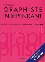 Profession Graphiste Independant - 2e Edition