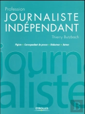 Profession Journaliste Independant