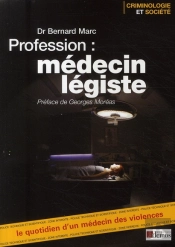 Profession : Médecin Légiste
