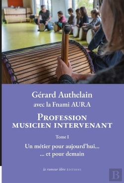 Bertrand.pt - Profession Musicien Intervenant Tome 1