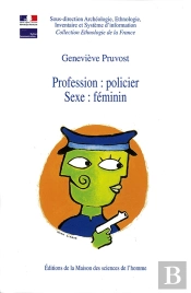 Profession : Policier ; Sexe : Féminin