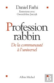 Profession Rabbin : De La Communauté À L'Universel