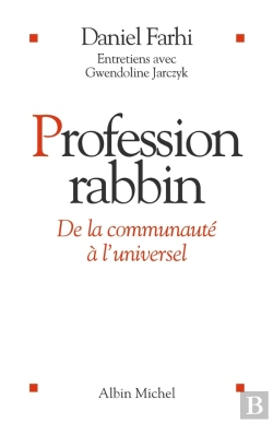 Bertrand.pt - Profession Rabbin : De La Communauté À L'Universel