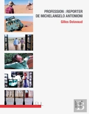 Profession : Reporter De Michelangelo Antonioni