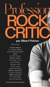 Profession : Rock Critic