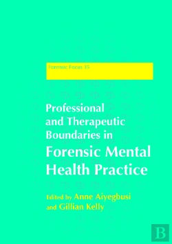 Bertrand.pt - Professional And Therapeutic Boundaries In Forensic Mental Health Practice