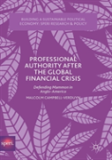 Professional Authority After The Global Financial Crisis