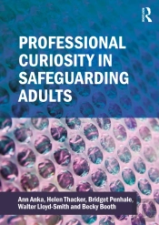 Professional Curiosity In Safeguarding Adults