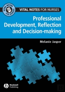 Bertrand.pt - Professional Development, Reflection And Decision-Making For Nurses
