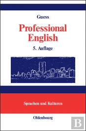 Professional English In Science And Technology. Englisch Für Wissenschaftler Und Studenten