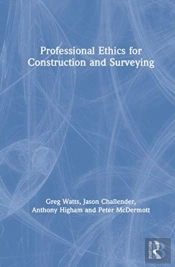 Professional Ethics In Construction And Surveying