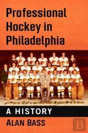 Professional Hockey In Philadelphia