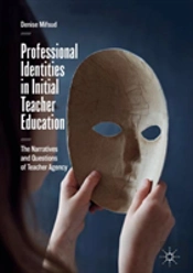 Professional Identities In Initial Teacher Education