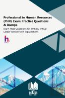 Professional In Human Resources (Phr) Exam Practice Questions & Dumps