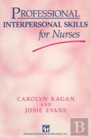 Professional Interpersonal Skills For Nurses